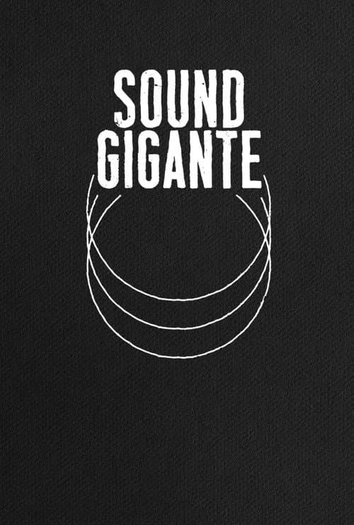 Постер: Sound Gigante – Storia alternativa della musica italiana