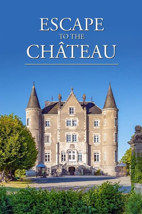 Постер: Escape to the Chateau