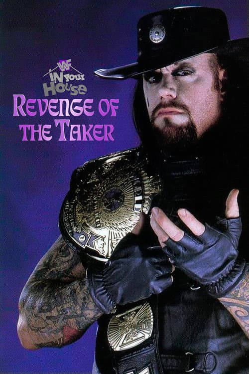 Постер: WWE In Your House 14: Revenge of the Taker
