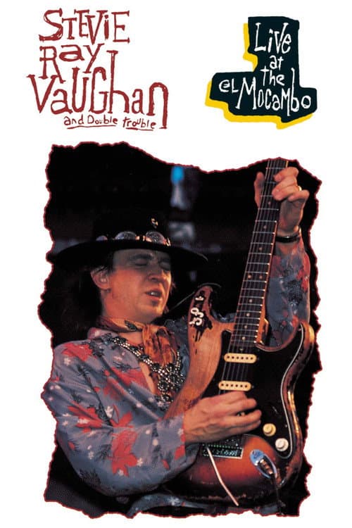 Постер: Stevie Ray Vaughan & Double Trouble: Live at the El Mocambo