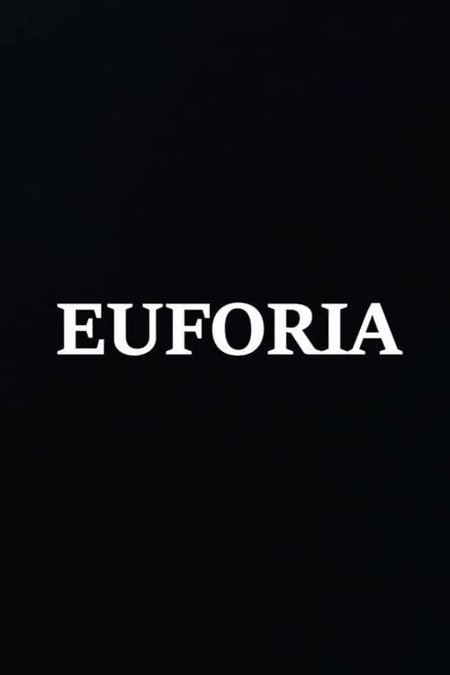 Постер: Euforia