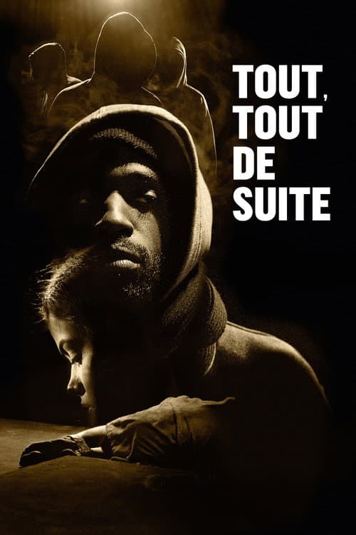 Постер: Tout, tout de suite