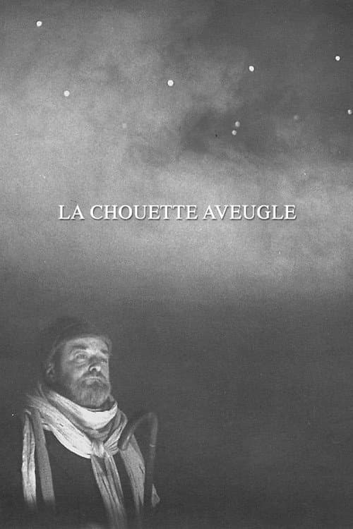 Постер: La Chouette aveugle
