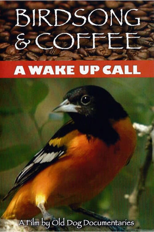 Постер: Birdsong and Coffee: A Wake-Up Call