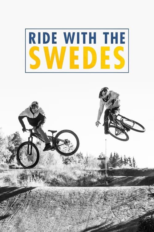 Постер: Ride With The Swedes