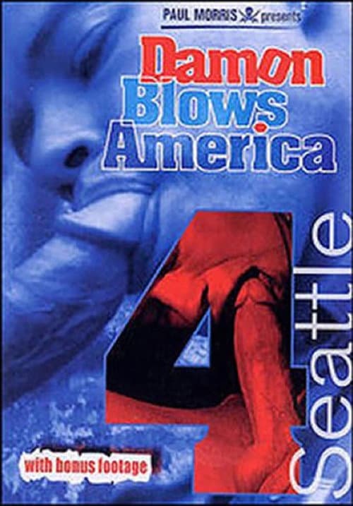 Постер: Damon Blows America 4: Seattle