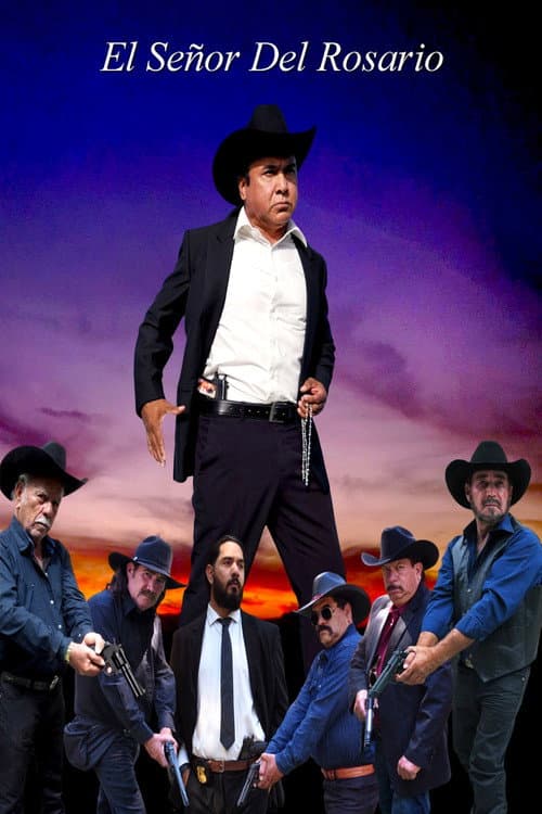 Постер: El Señor Del Rosario