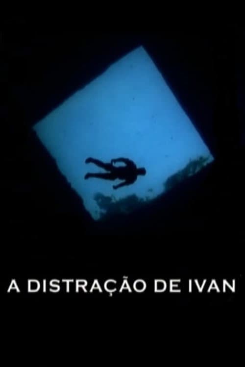 Постер: A Distração de Ivan