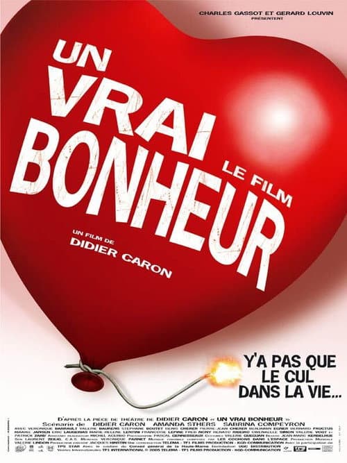 Постер: Un vrai bonheur, le film