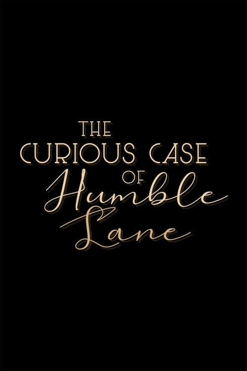 Постер: The Curious Case of Humble Lane