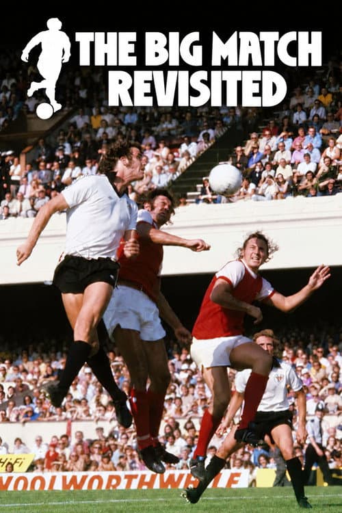 Постер: The Big Match Revisited