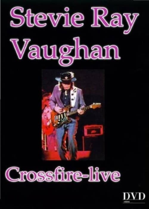 Постер: Stevie Ray Vaughan Crossfire-live