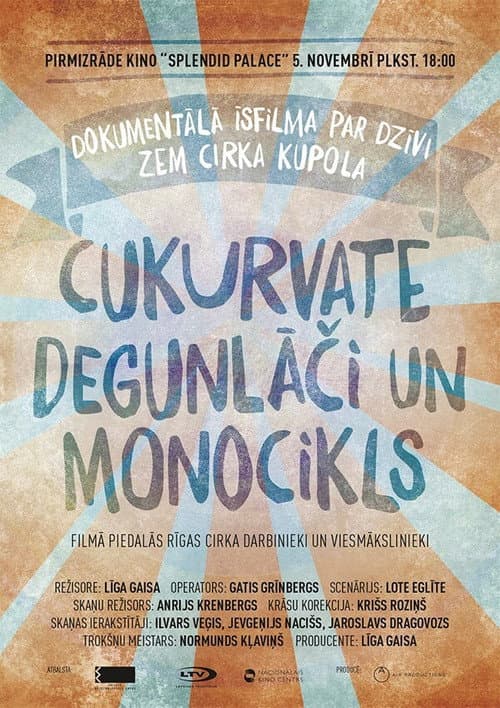Постер: Cukurvate, degunlāči un monocikls