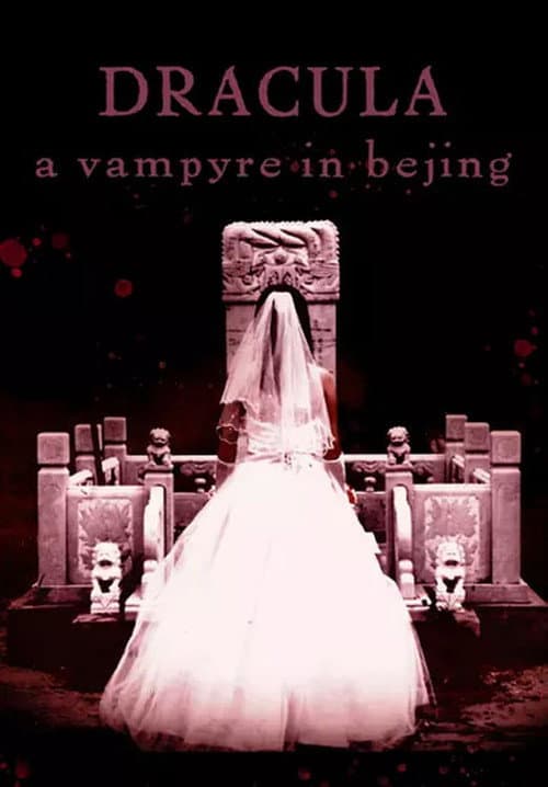Постер: Dracula: A Vampyre in Beijing