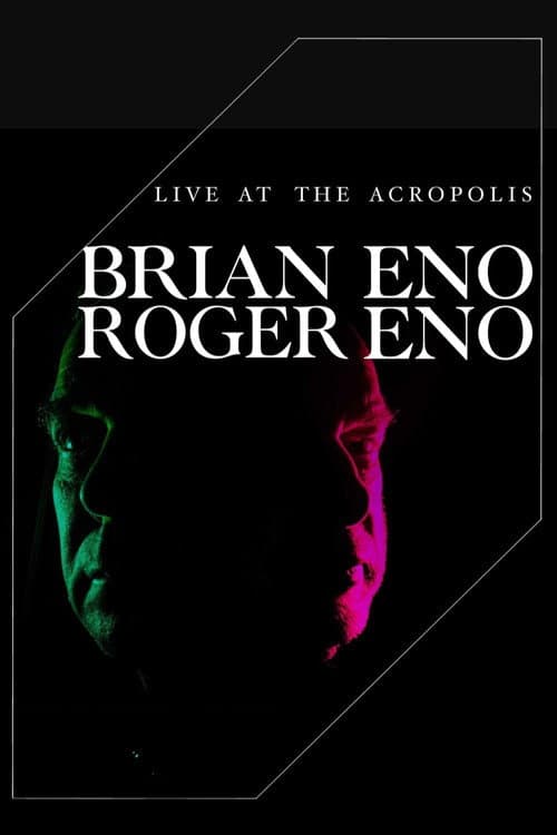 Постер: Brian Eno & Roger Eno: Live at the Acropolis, Athens