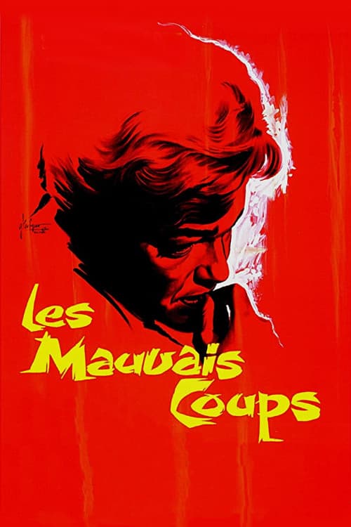 Постер: Les Mauvais Coups