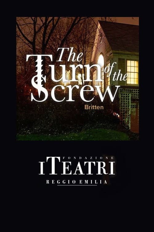 Постер: The Turn of the Screw - I Teatri di Reggio Emilia