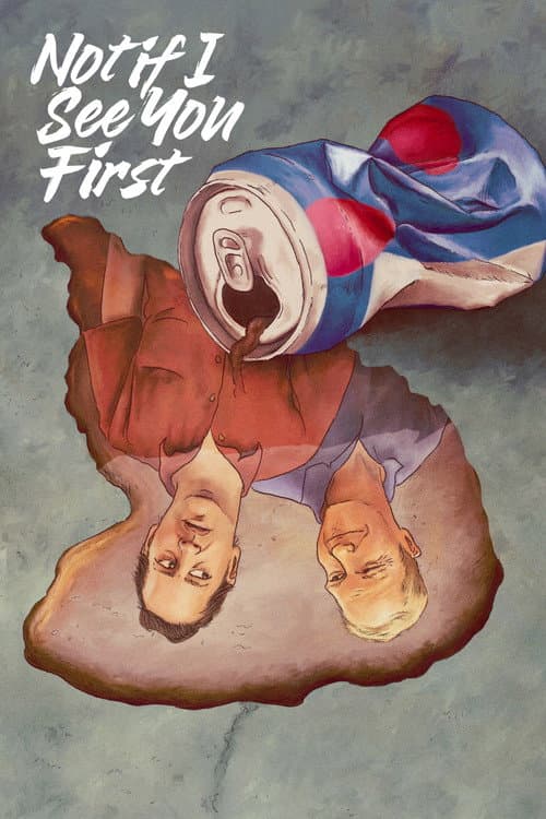 Постер: Not If I See You First