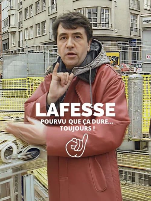 Постер: Lafesse, pourvu que ça dure... toujours !