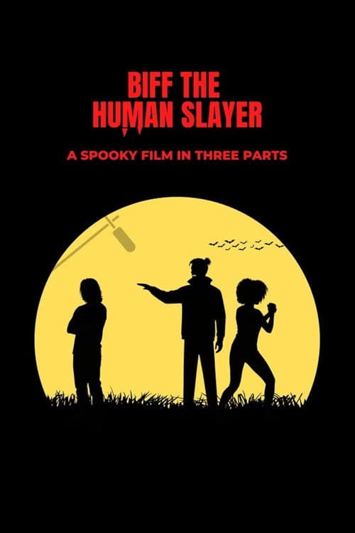 Постер: Biff the Human Slayer
