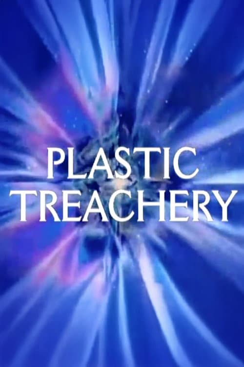 Постер: Plastic Treachery