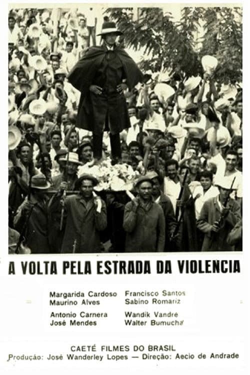 Постер: A Volta Pela Estrada da Violência