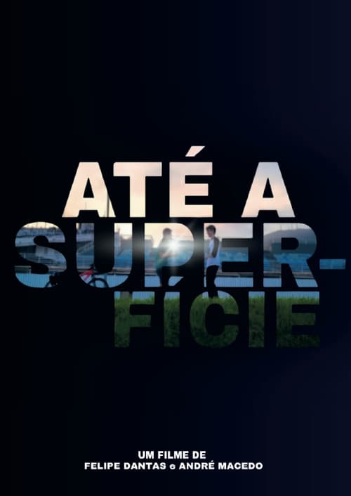 Постер: Até a Superfície