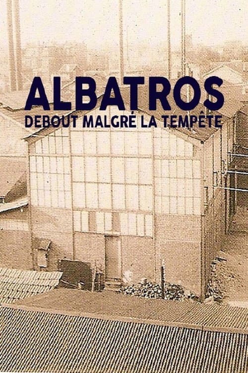 Постер: Albatros, debout malgré la tempête