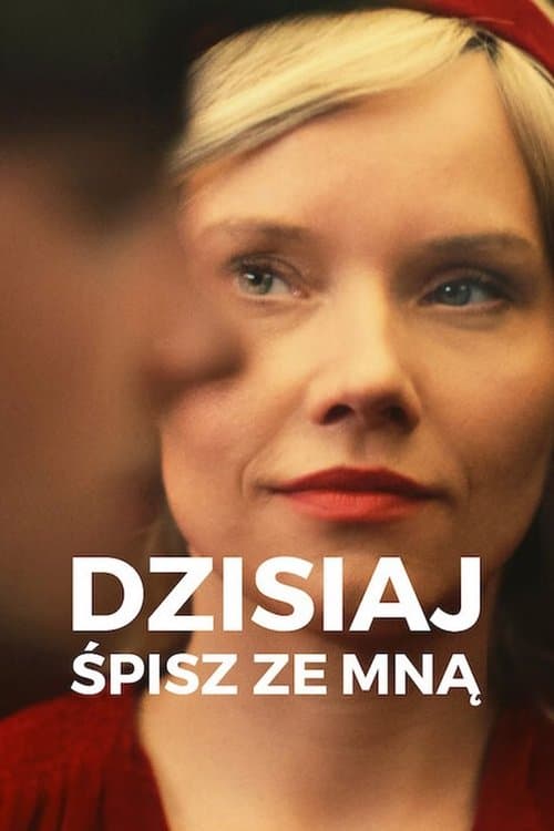 Постер: Dzisiaj śpisz ze mną