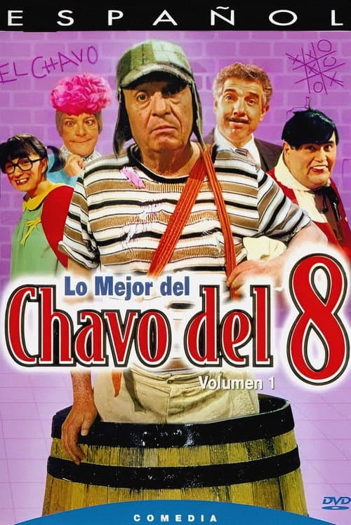 Постер: Lo Mejor del Chavo del 8, Vol. 1