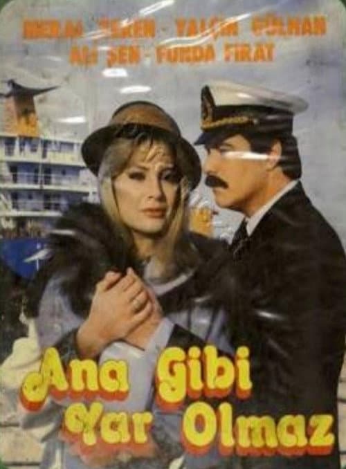 Постер: Ana Gibi Yar Olmaz