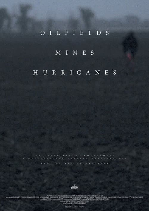 Постер: Oilfields Mines Hurricanes