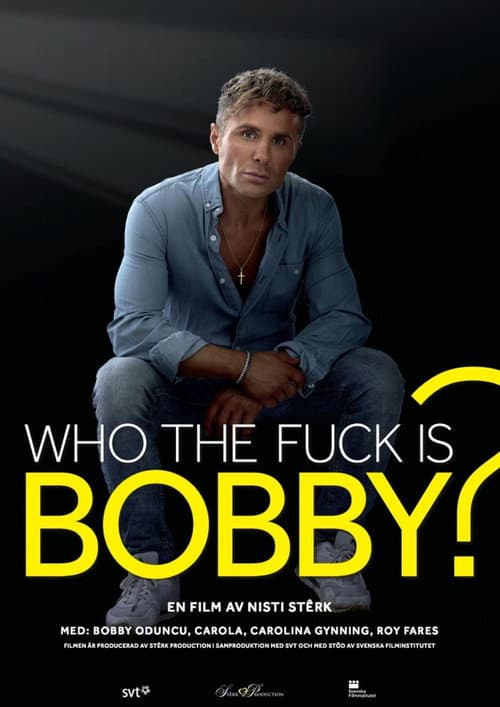 Постер: Who the Fuck Is Bobby?