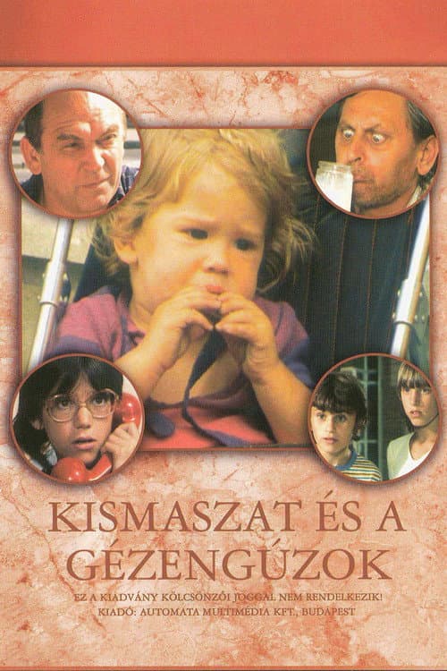 Постер: Kismaszat és a Gézengúzok