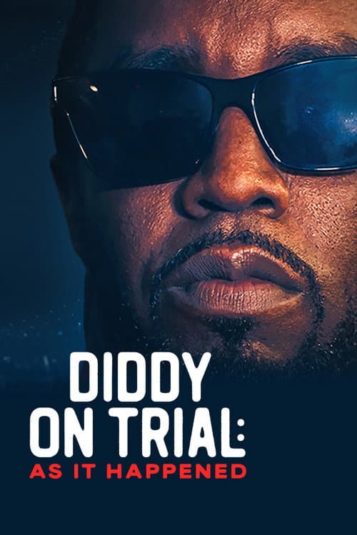 Постер: Diddy on Trial: As It Happened