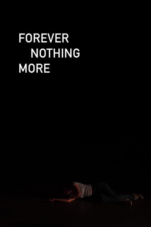 Постер: Forever Nothing More