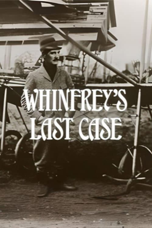 Постер: Whinfrey's Last Case
