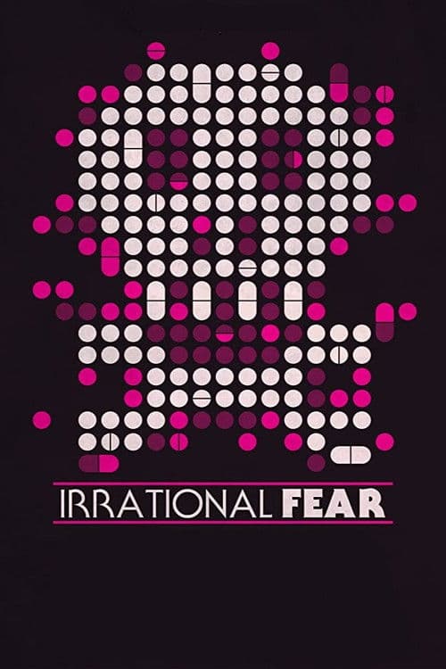Постер: Irrational Fear