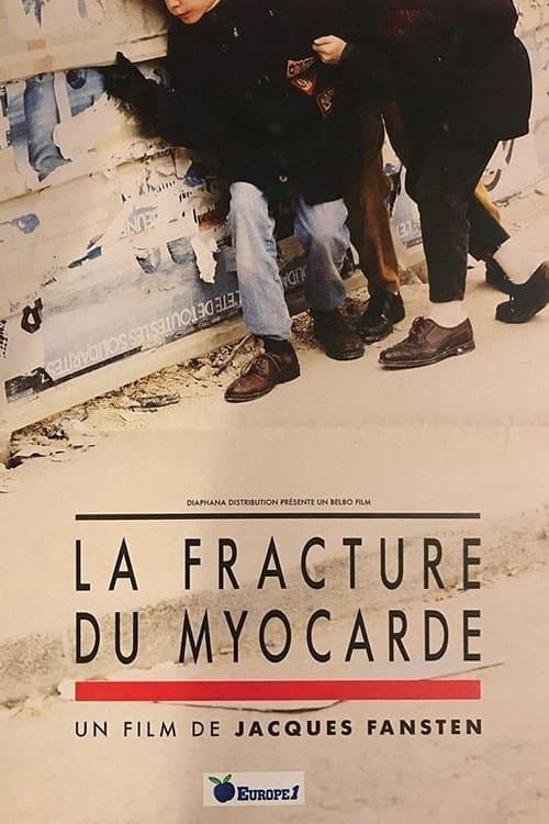 Постер: La Fracture du myocarde