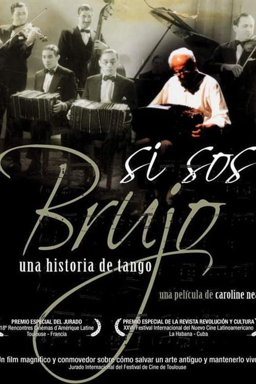 Постер: Si Sos Brujo: Una Historia de Tango