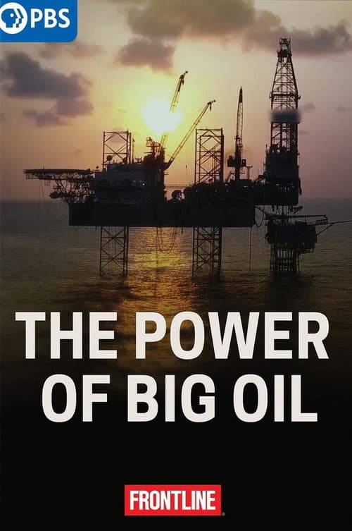 Постер: The Power of Big Oil
