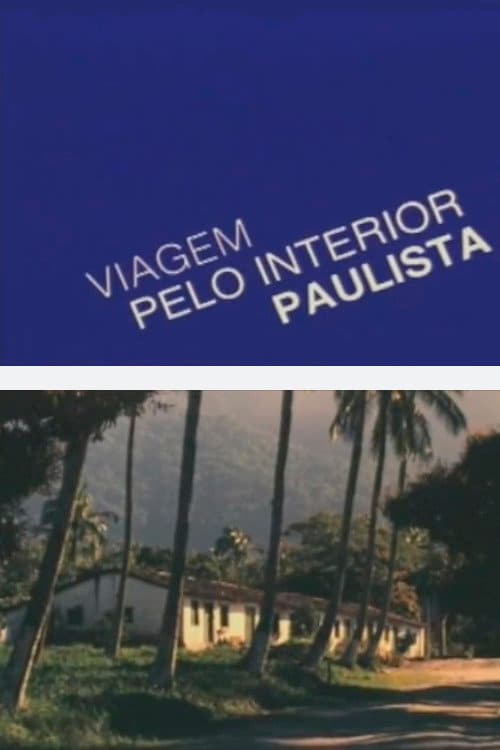 Постер: Viagem pelo Interior Paulista