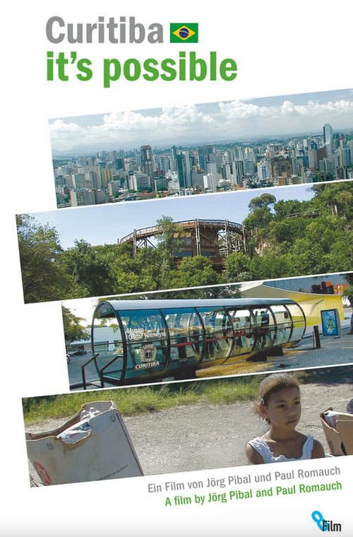 Постер: Curitiba: It's Possible