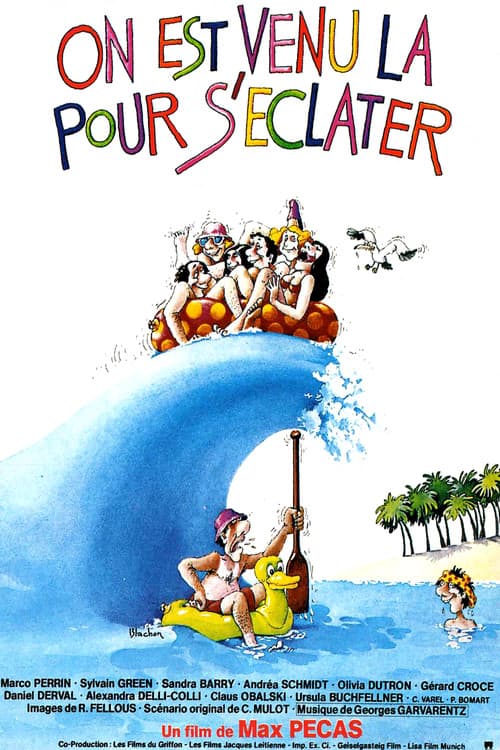 Постер: On est venu là pour s'éclater