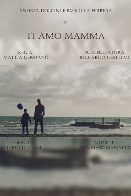 Постер: Ti amo mamma