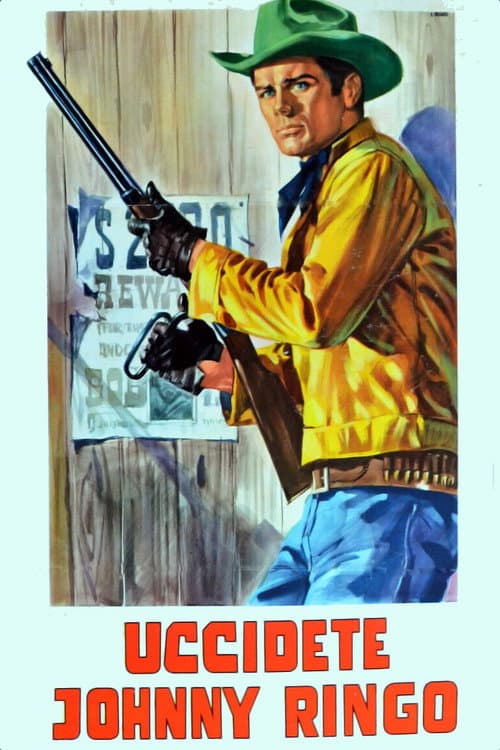 Постер: Uccidete Johnny Ringo