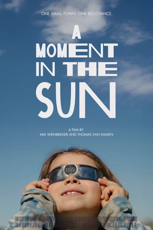 Постер: A Moment in the Sun