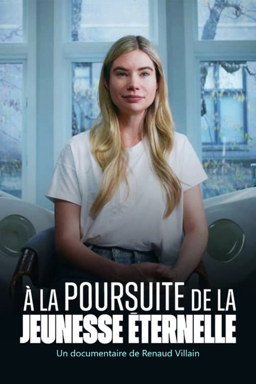 Постер: A la poursuite de la jeunesse éternelle