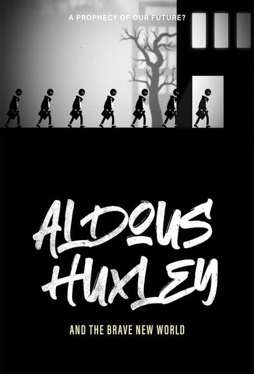 Постер: Aldous Huxley and the Brave New World