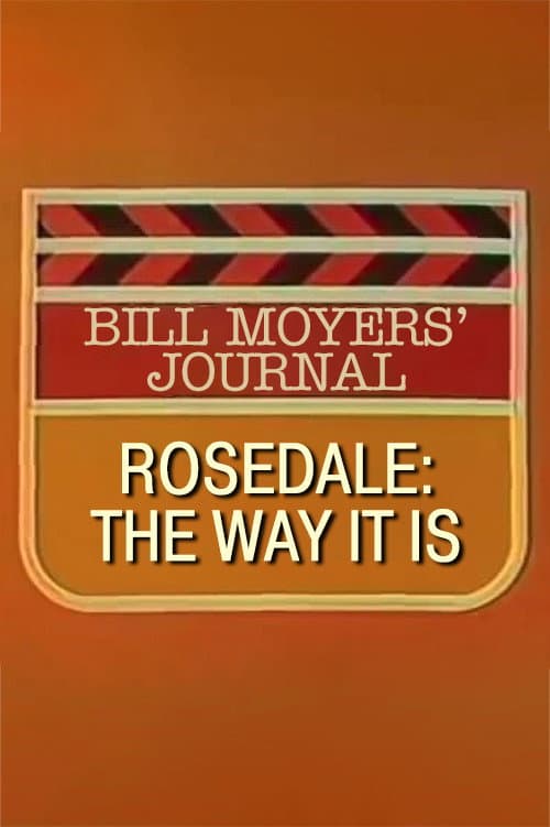 Постер: Rosedale: The Way It Is